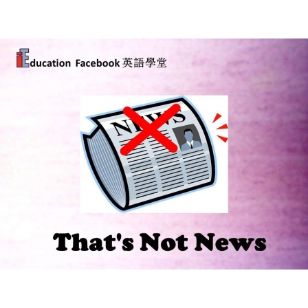 Facebook English_Week 105_12.04.19_That’s Not News (Image)