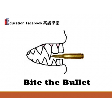 Facebook English_Week 130_04.10.19_Bite the Bullet (Image)