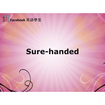 Facebook English_Week 05_12.05.17_Sure Handed (Image)