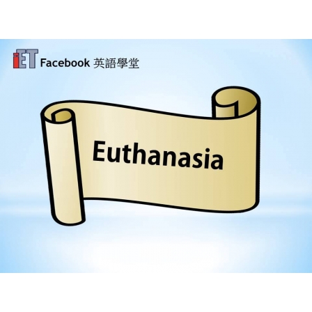 Facebook English_Week 09_09.06.17_Euthanasia (Image)