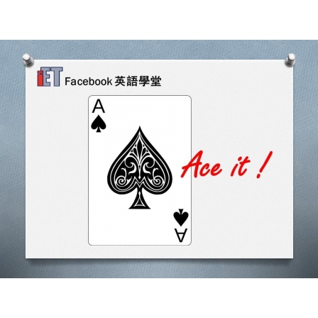 Facebook English_Week 30_03.11.17_Ace it (Image)