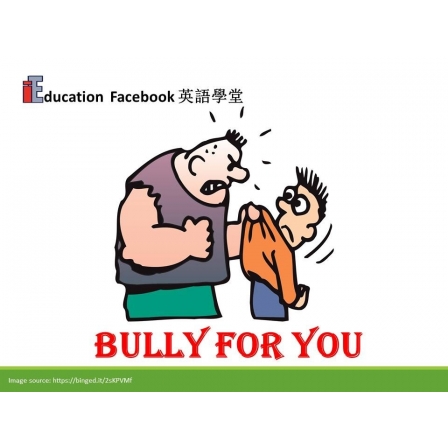 Facebook English_Week 94_25.01.19_Bully for you (Image)